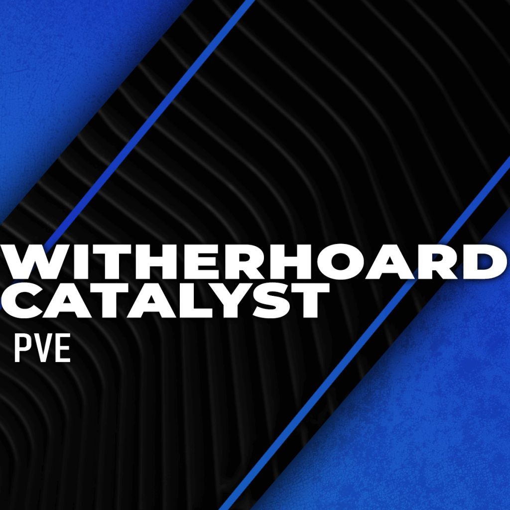 Witherhoard Catalyst Guardian Boost 1 Boosting, Carry & Recovery