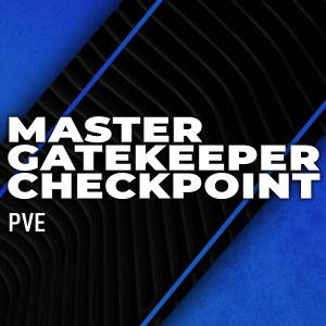 master-gatekeeper-checkpoint-boosting