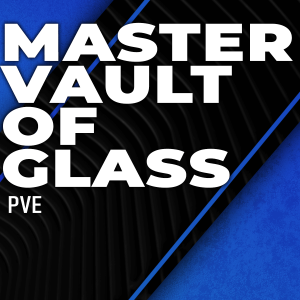 vault-of-glass-master-difficulty-boosting