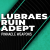 Lubrae's Ruin (Adept) Boosting