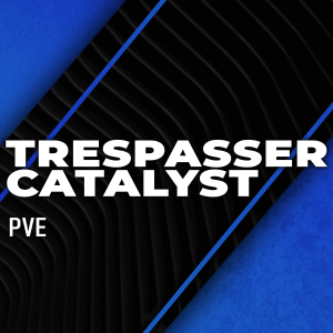 trespasser-catalyst-boosting