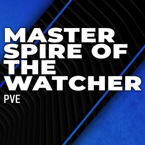 master-spire-of-the-watcher-boosting