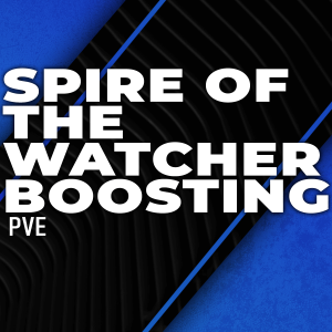 spire of the watcher boosting