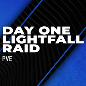 day-one-lightfall-raid-boosting