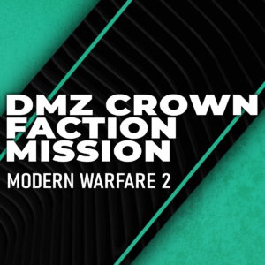 dmz-crown-faction-mission-boosting