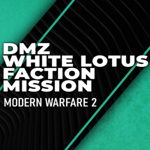 dmz-white-lotus-faction-mission-boosting