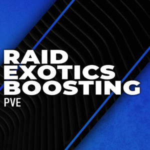 raid-exotics-boosting