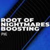Root of Nightmares Boosting