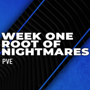 root-of-nightmares-week-one-boosting