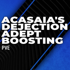 acasaias-dejection-adept-boosting