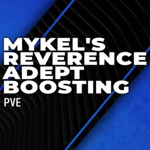 mykels-reverence-adept-boosting
