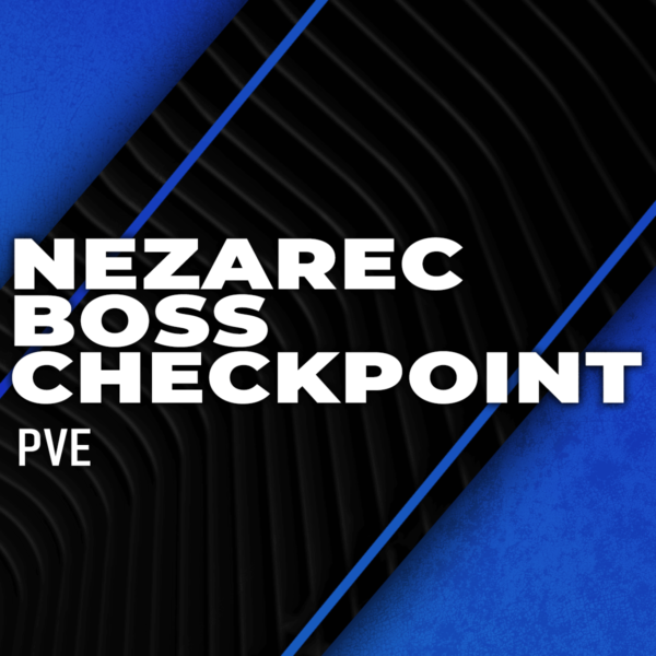Nezarec Boss Checkpoint Boosting - Guardian Boost | #1 Boosting, Carry ...