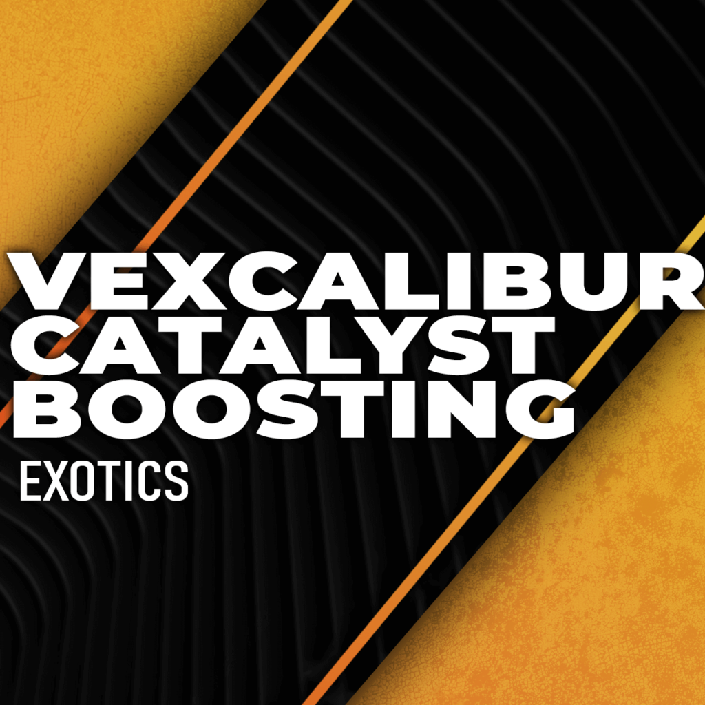 Vexcalibur Catalyst Boosting Guardian Boost 1 Boosting, Carry