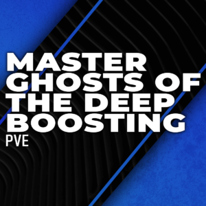 master-ghosts-of-the-deep-boosting