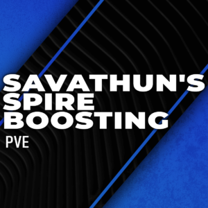 savathuns-spire-boosting