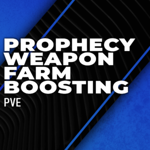 prophecy-weapon-farm-boosting