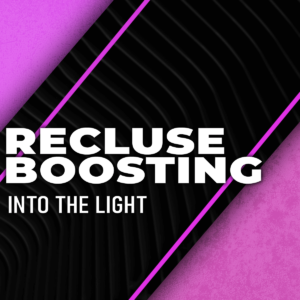 recluse-boosting